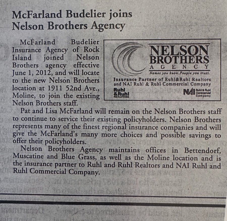 Newspaper clipping: McFarland Budelier joins Nelson Brothers Agency, effective June 1, 2012, at 1911 52nd Avenue, Moline.