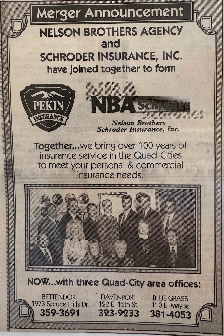 The historic Nelson Brothers and Schroder Agency merger, forming NBA Schroder.